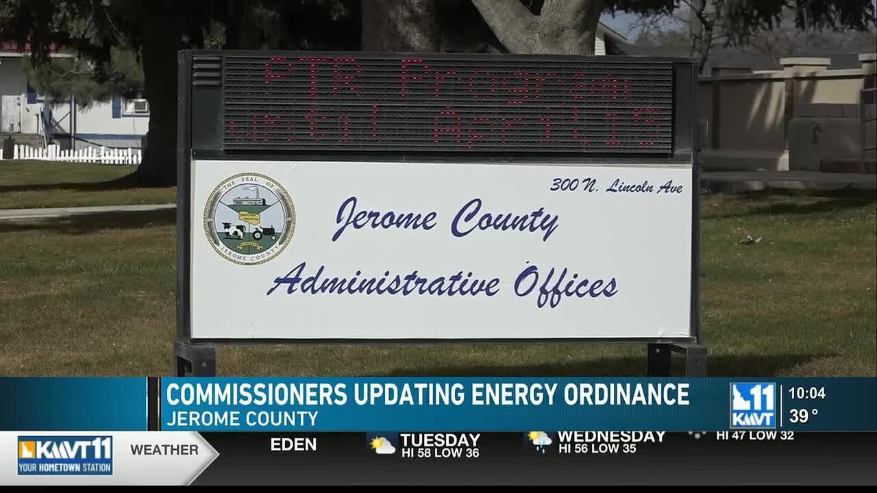 Jerome County Commissioners working to update energy ordinance