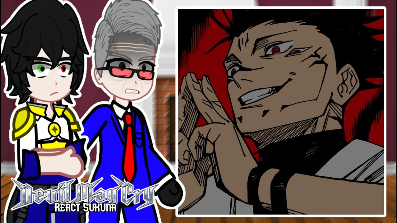 Devil May Cry React to Sukuna | Jujutsu Kaisen | Gacha React