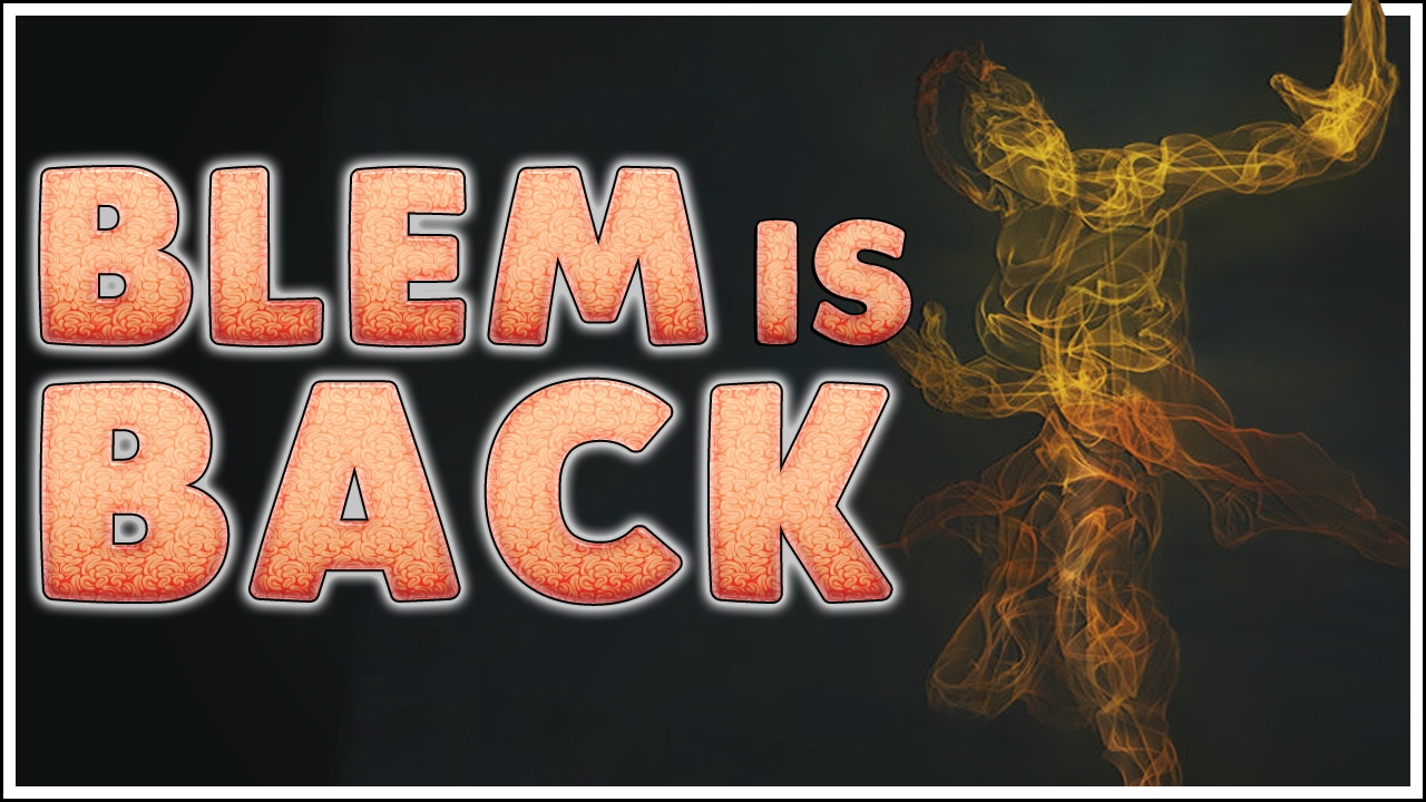 The return of Blem on YouTube!