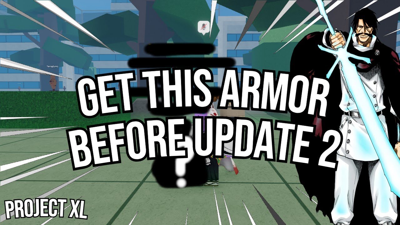 GET THIS ARMOR BEFORE UPDATE 2 | Project XL