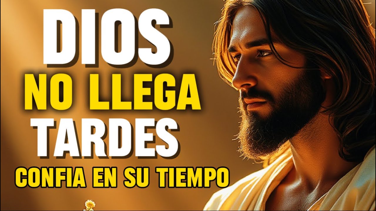 Dios Parece Tardar, Está Preparando Algo Más Grande |Confía en Su Tiempo Perfecto🔥