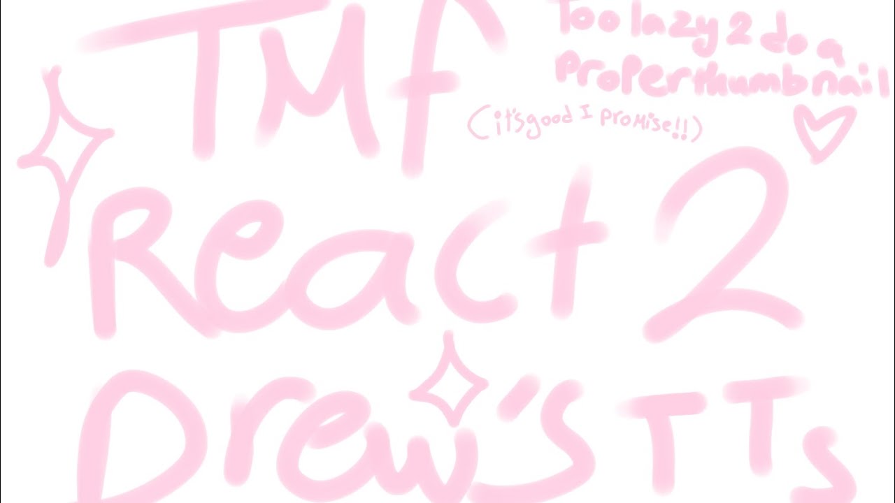 Read Disc|TMF react to Drew's Tiktoks