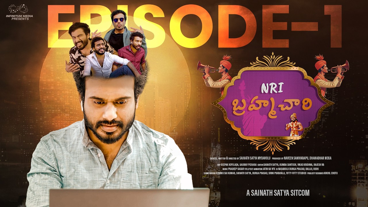NRI Brahmachari | Ep1 - Char Intro - Masth Shades Unai ra Neelo | Dhanadhar | Sainath Satya | Naveen