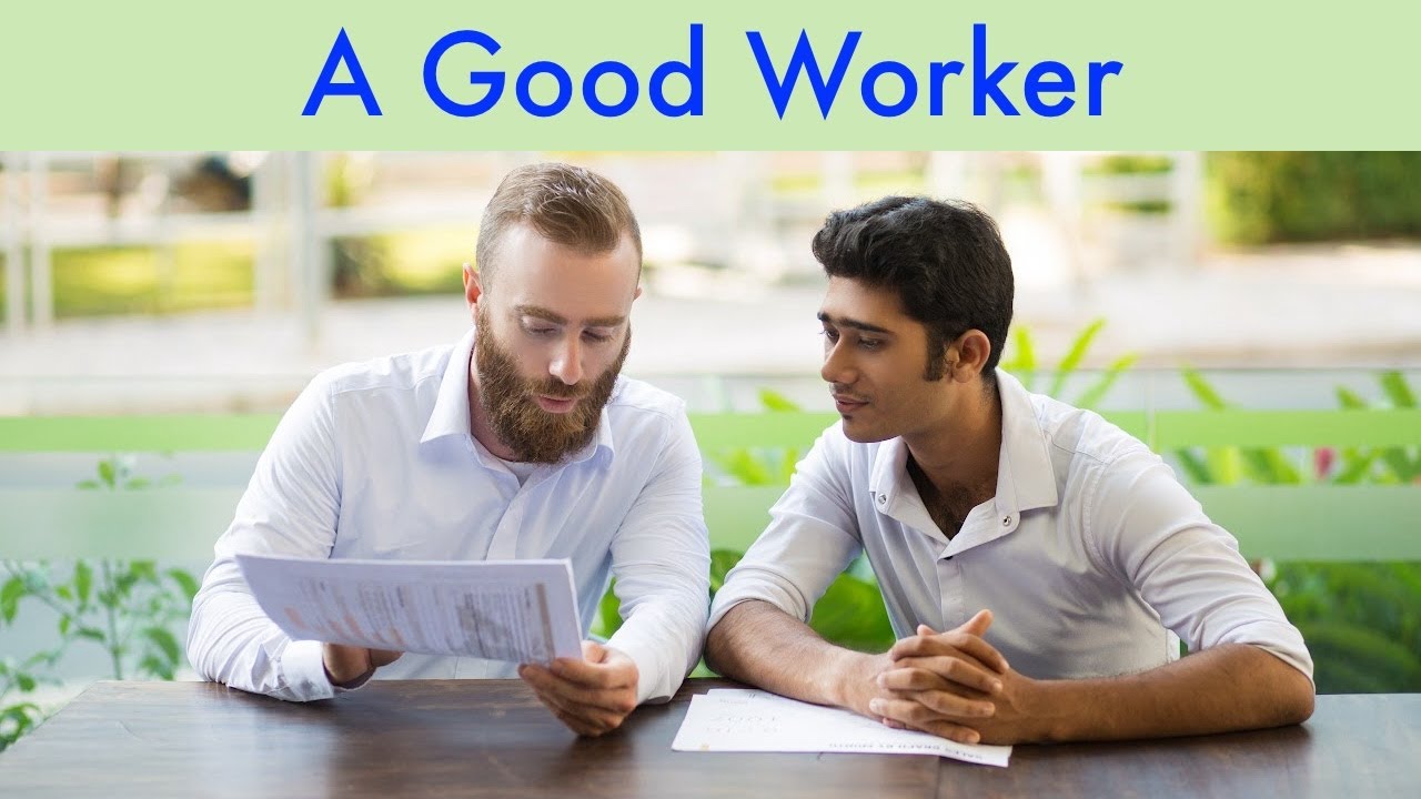 CELPIP Speaking Part 2: CLB 7-9 Analysis: A Good Worker