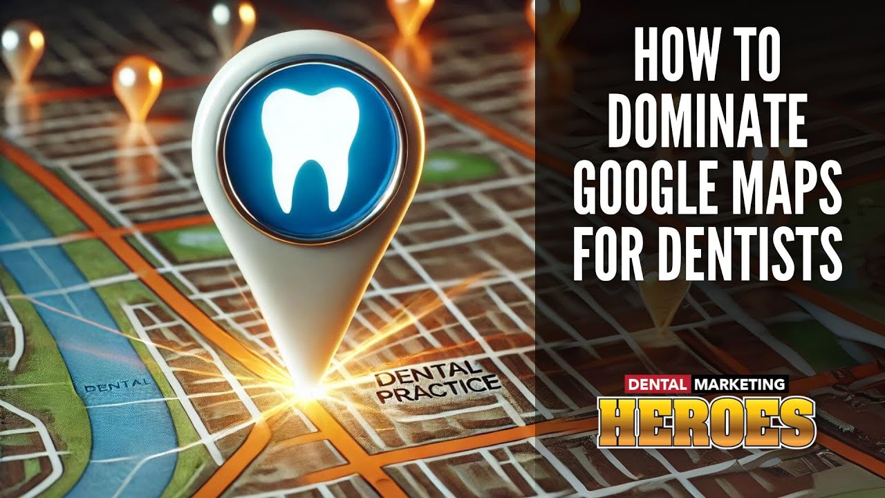 Why Your Dental Practice Needs Google Maps More Than You Think