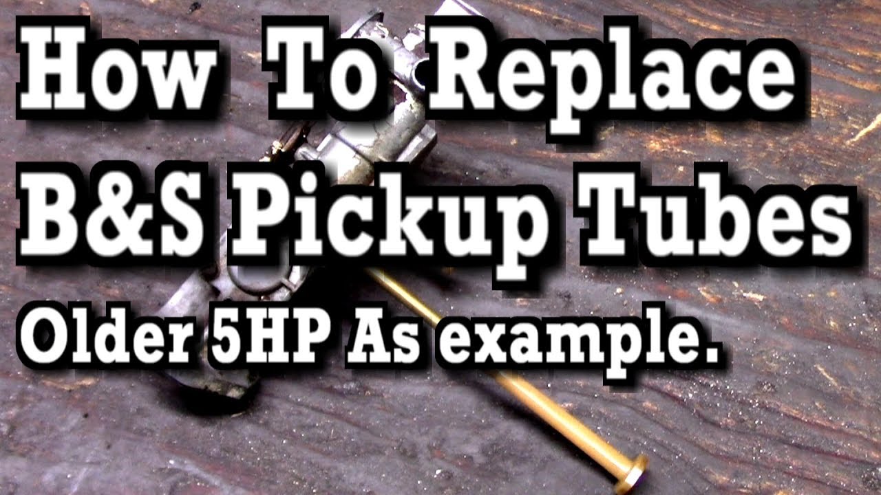 How to Replace Pickup Tubes on Briggs Carburetors (older 5HP As example)
