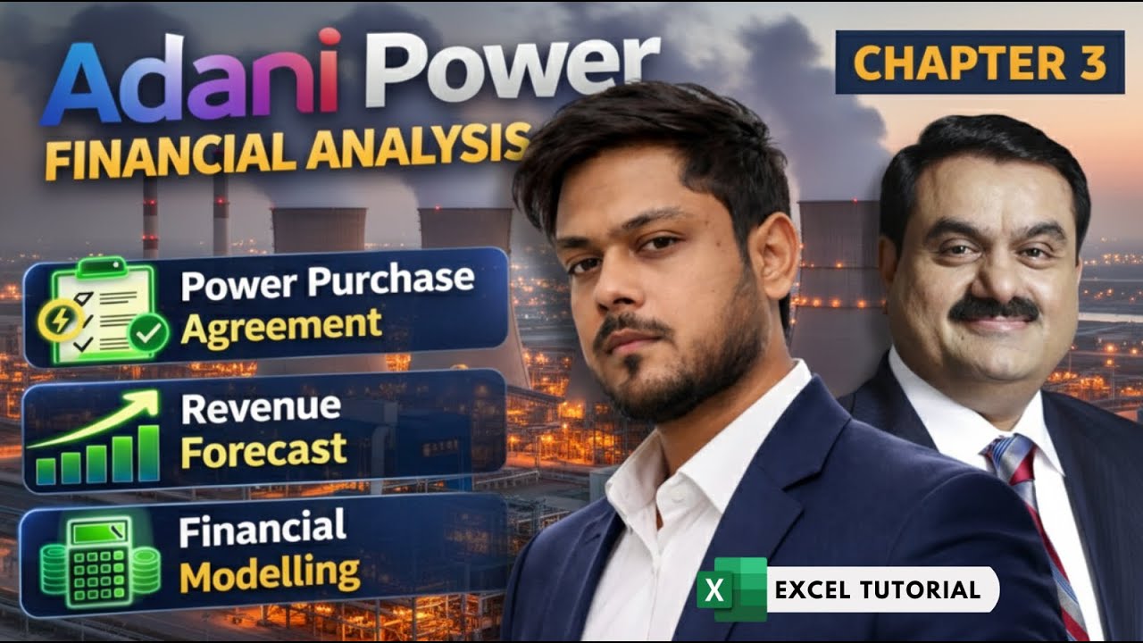 Adani Power Financial Analysis Chapter 3 | PPA, Revenue Projection & Financial Modelling