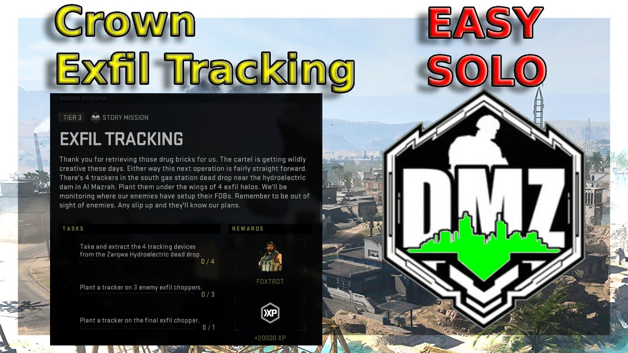 Tier 3 Crown-Exfil Tracking-EASY SOLO Complete Guide for DMZ