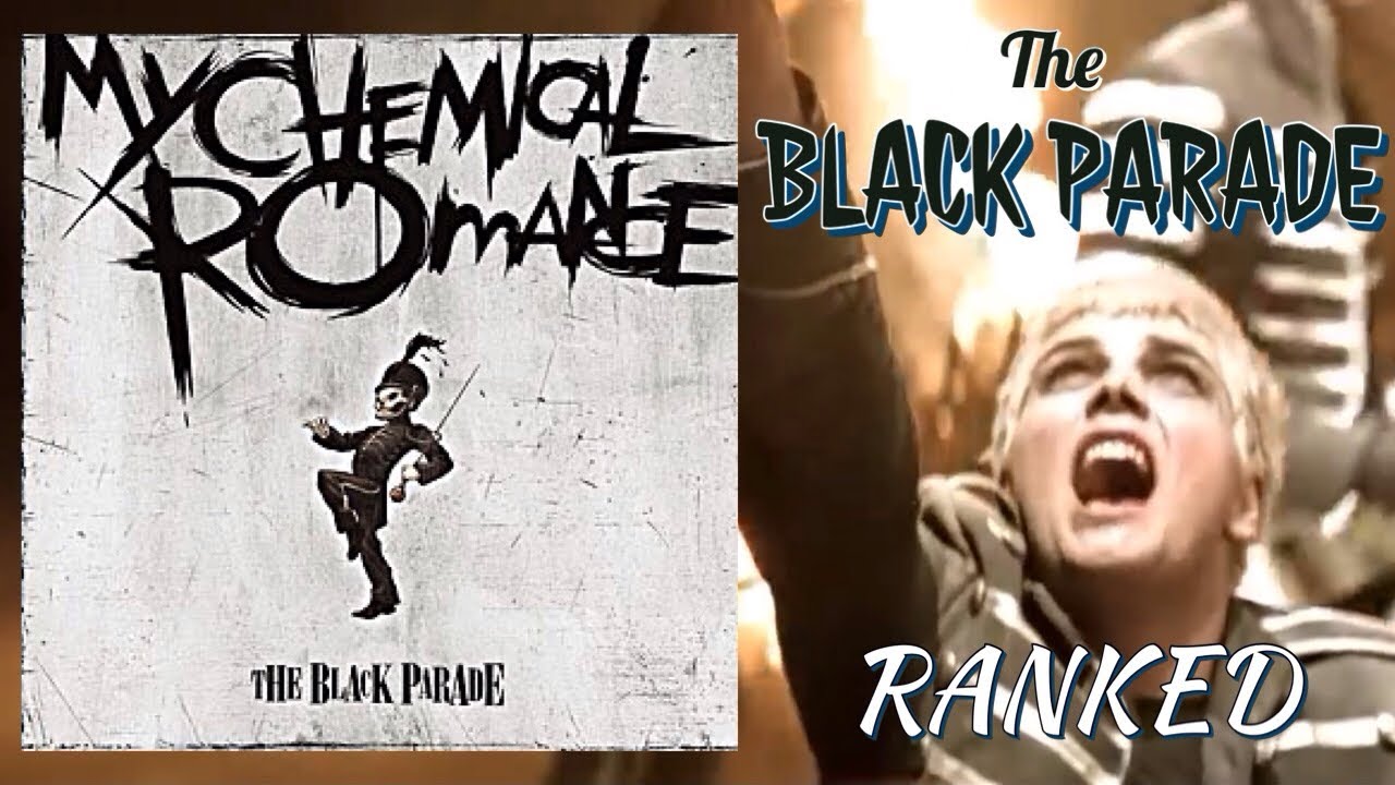 The BLACK PARADE songs RANKED - My Chemical Romance
