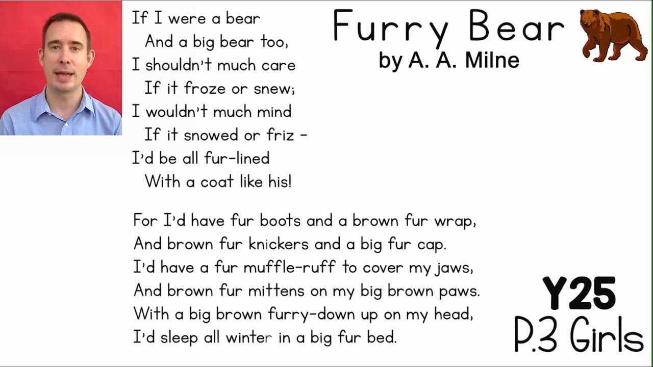 Furry Bear by A. A. Milne - P.3 Girls