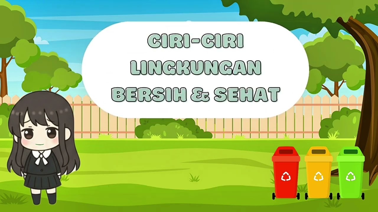 Revisi Video Animasi Pembelajaran Tentang Pentingnya Menjaga Kebersihan Lingkungan