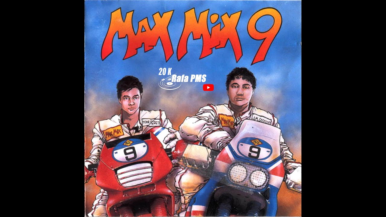 Max Mix 9 (Toni Peret & José Mª Castells)