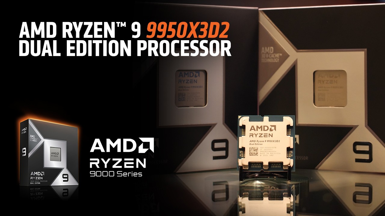 AMD Ryzen&trade; 9 9950X3D2 Dual Edition Processor Announcement