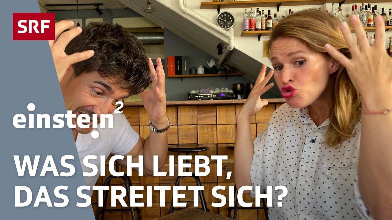 Zeig uns, wie du streitest und wir sagen dir, wie lange deine Beziehung hält | Einstein² | SRF