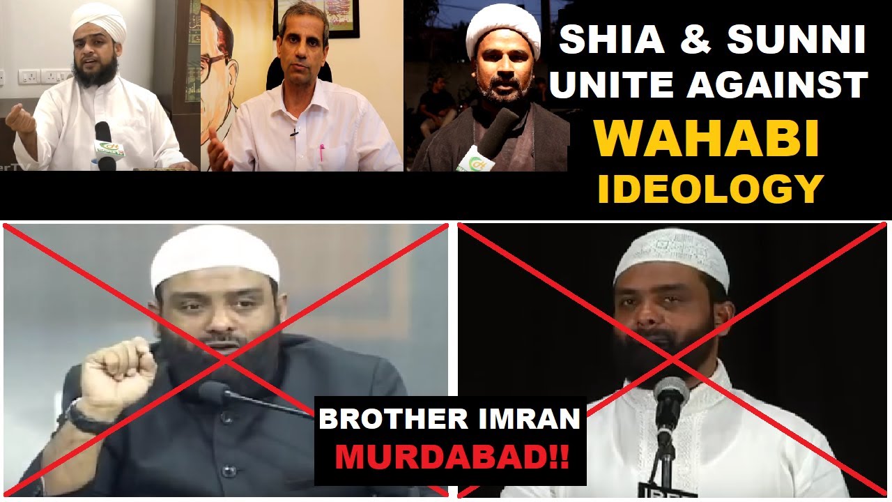 Shia & Sunni Unite against Wahabi Ideology, hit back at brother Imran