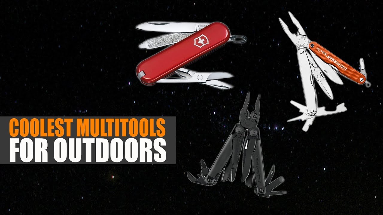 Top 10 Coolest Multi Tools For Outdoors & EDC Tasks in 2019