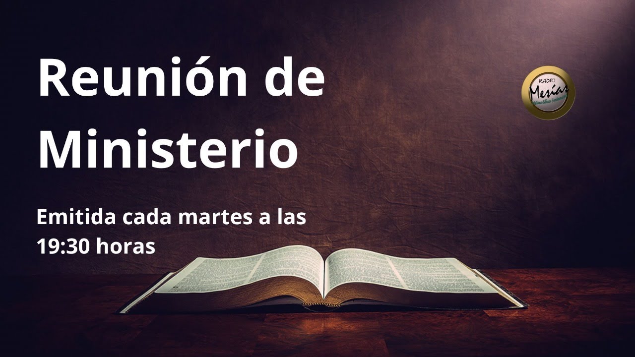 Reuniòn de Ministerio - Martes 03 de Marzo