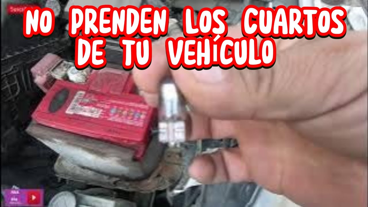 C&Oacute;MO REPARAR LOS CUARTOS DE TU VEHICULO / NO PRENDEN LAS LUCES DE TU VEHICULO / FOCOS DE PELLISCO