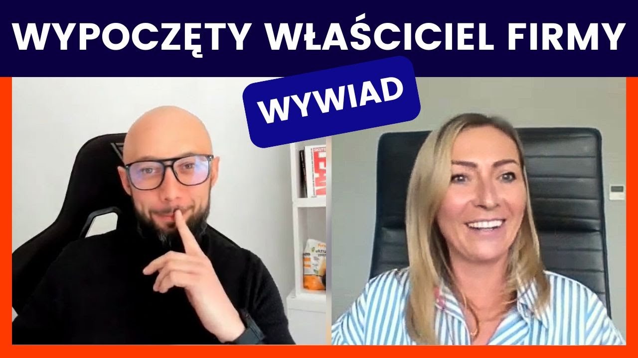 Wypoczęty Właściciel Firmy 2025 - cz.1 - wywiad z Joanną Jaśko, prezes Jago-Pro