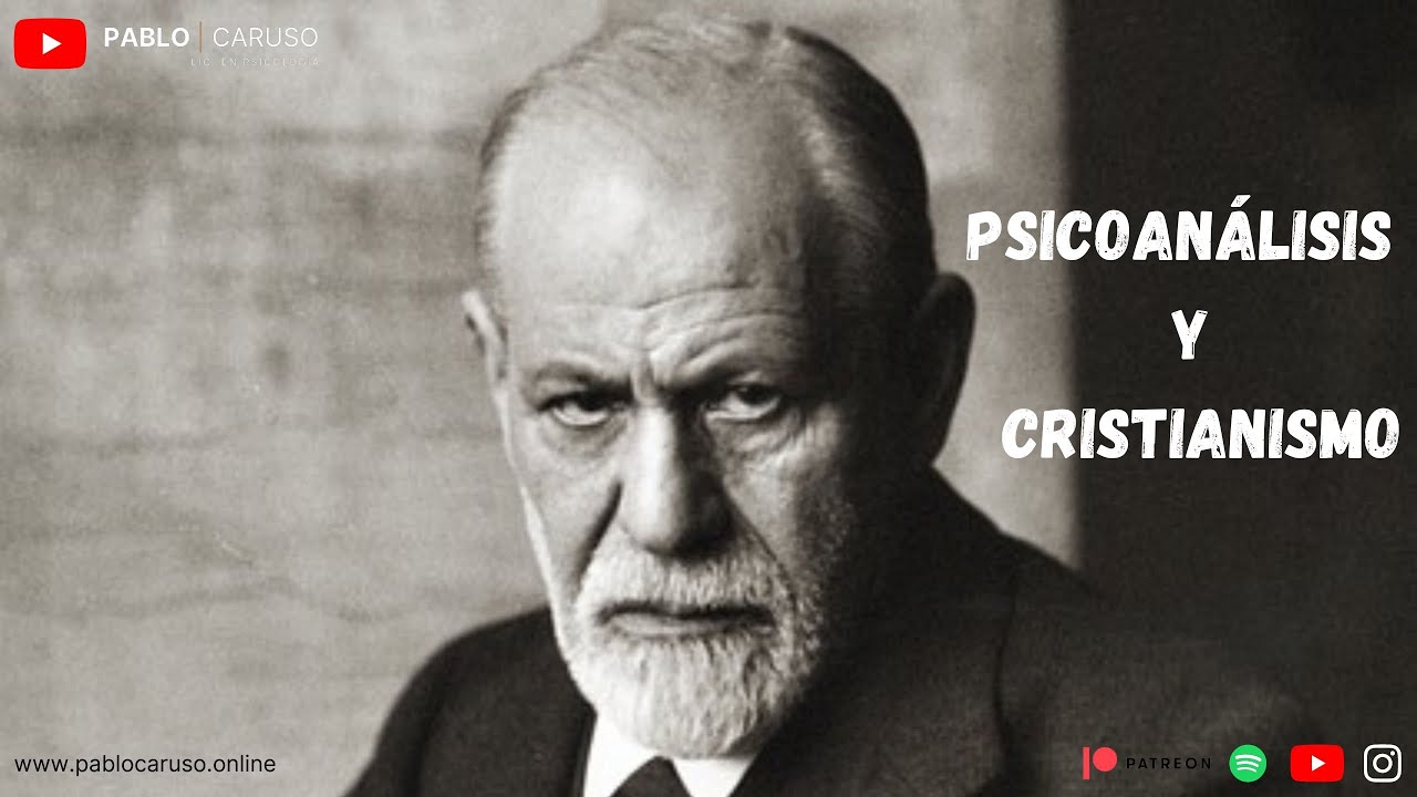 Psicoanálisis y Cristianismo