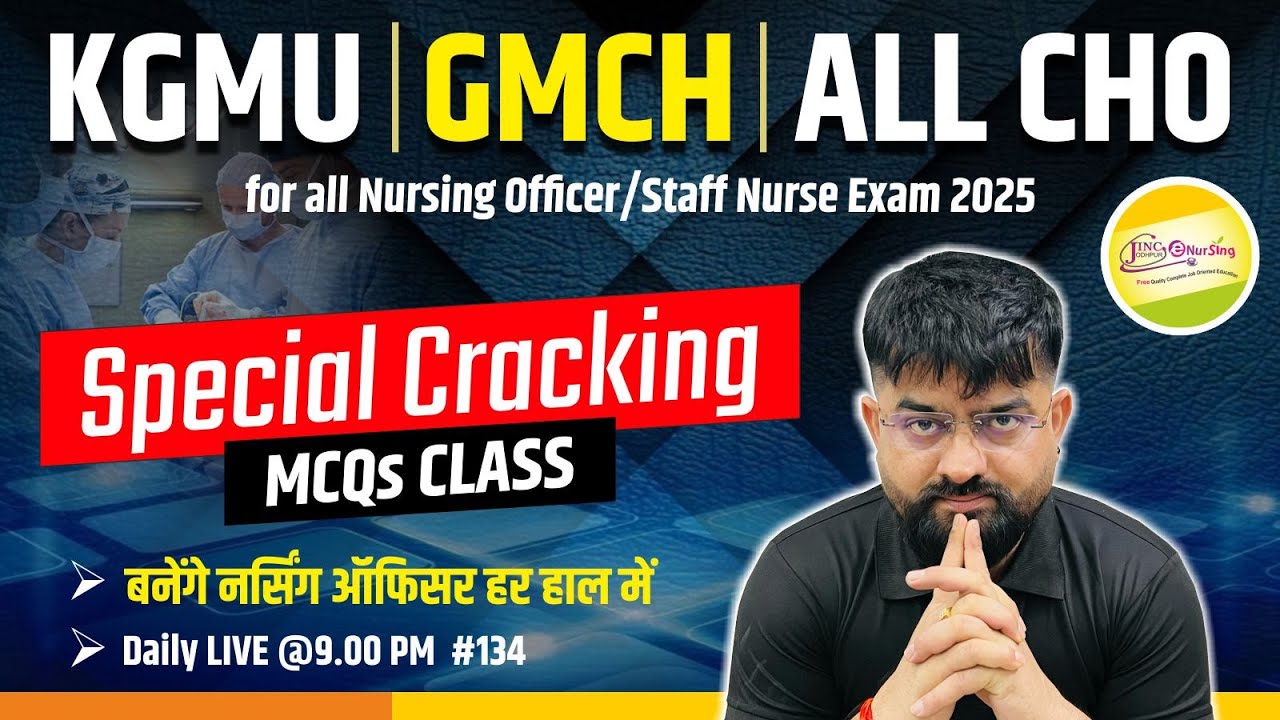 KGMU | GMCH | ALL CHO  for all Nursing Officer /Staff Nurse Exam || MCQ #134 #Ravi sir