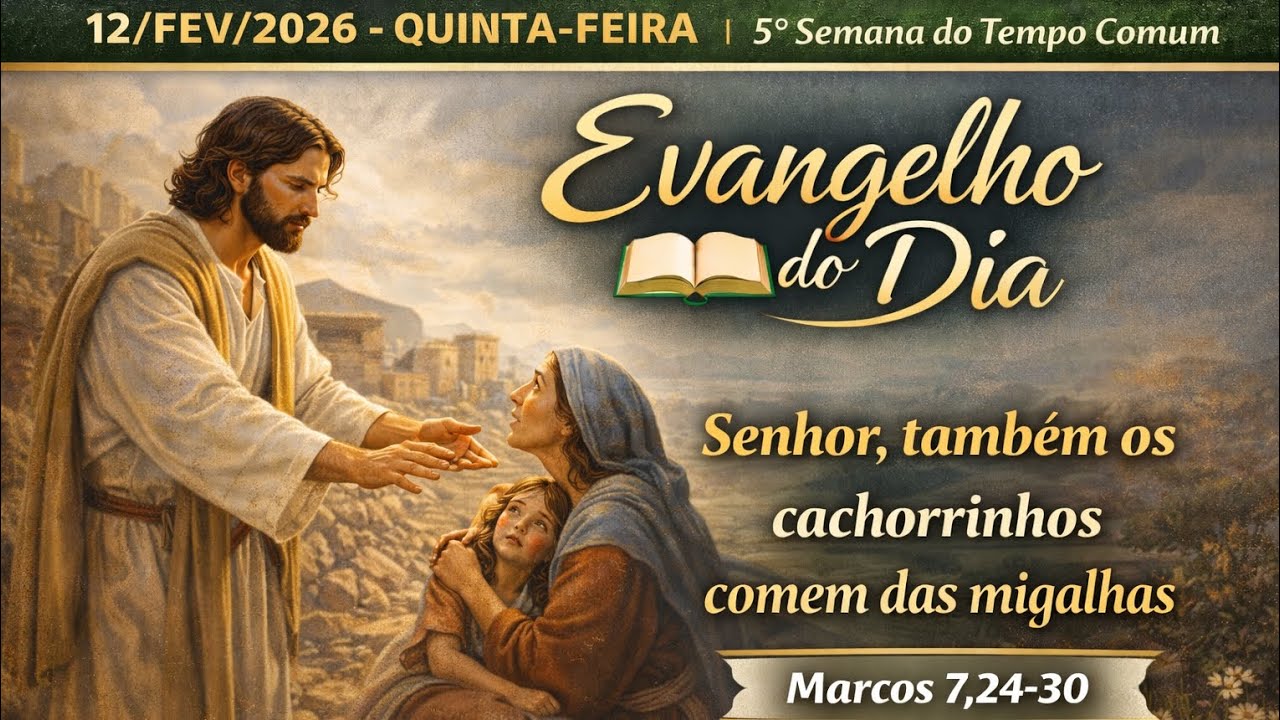 EVANGELHO DO DIA 12/02/2026  | OUÇA ESSA REFLEXÃO 🙏✨️
