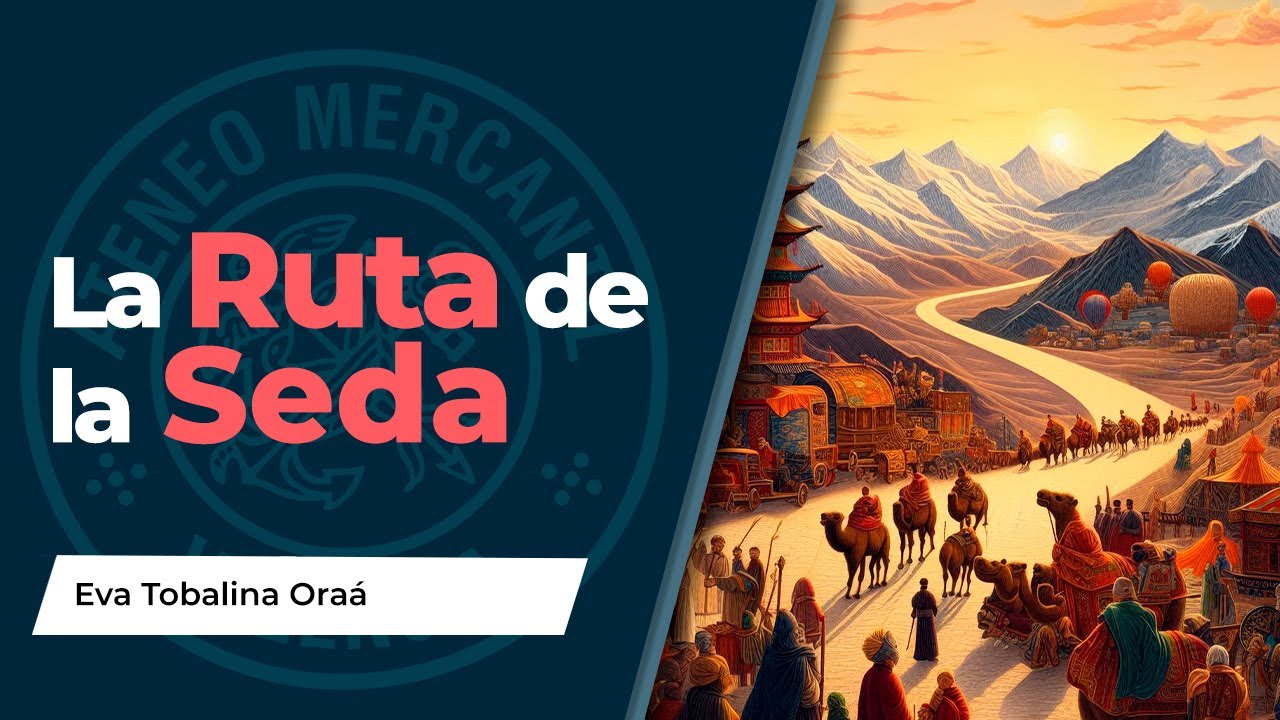 La Ruta de Seda, la aventura del encuentro entre Oriente y Occidente | Eva Tobalina