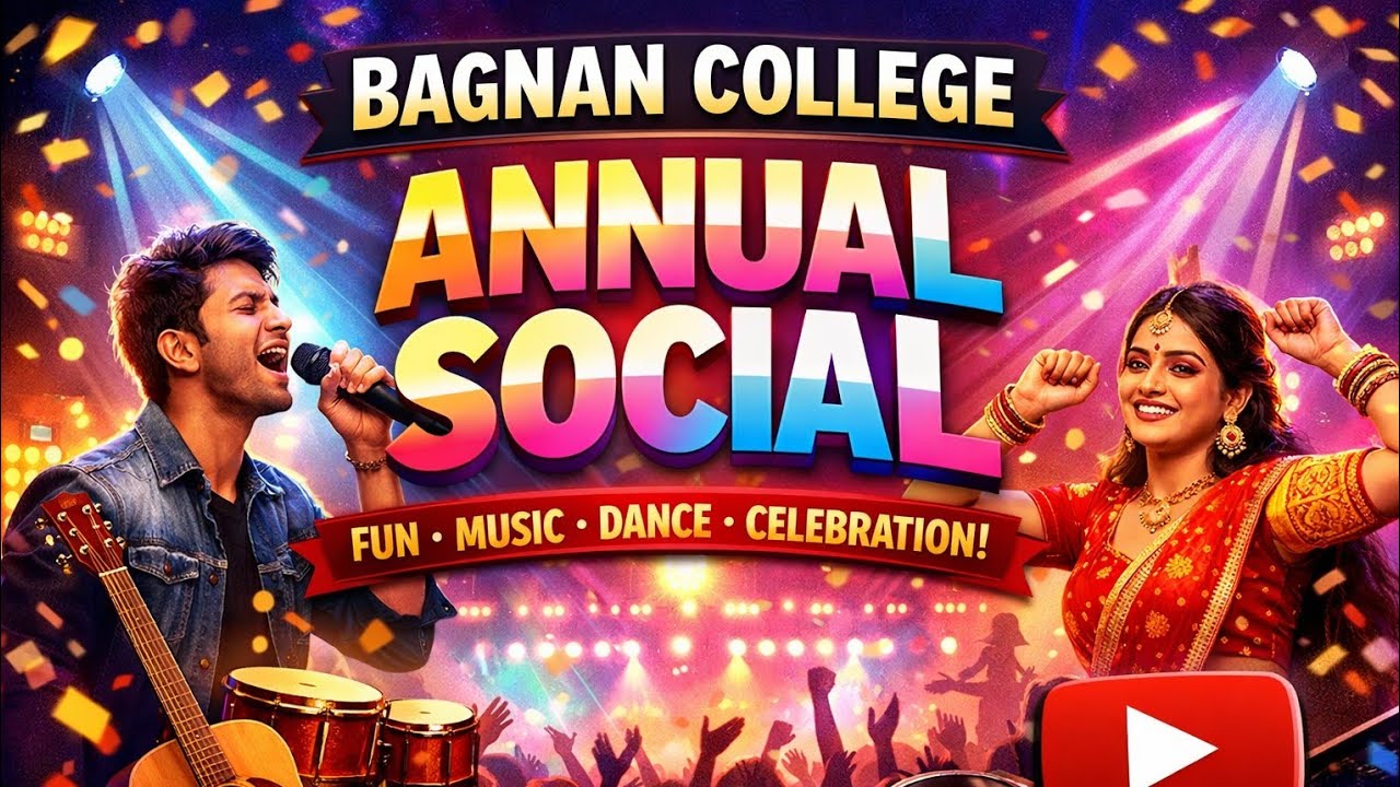 Bagnan College Annual Social 2026 🎉 | Live Dance, DJ Night & Full Celebration | Must Watch