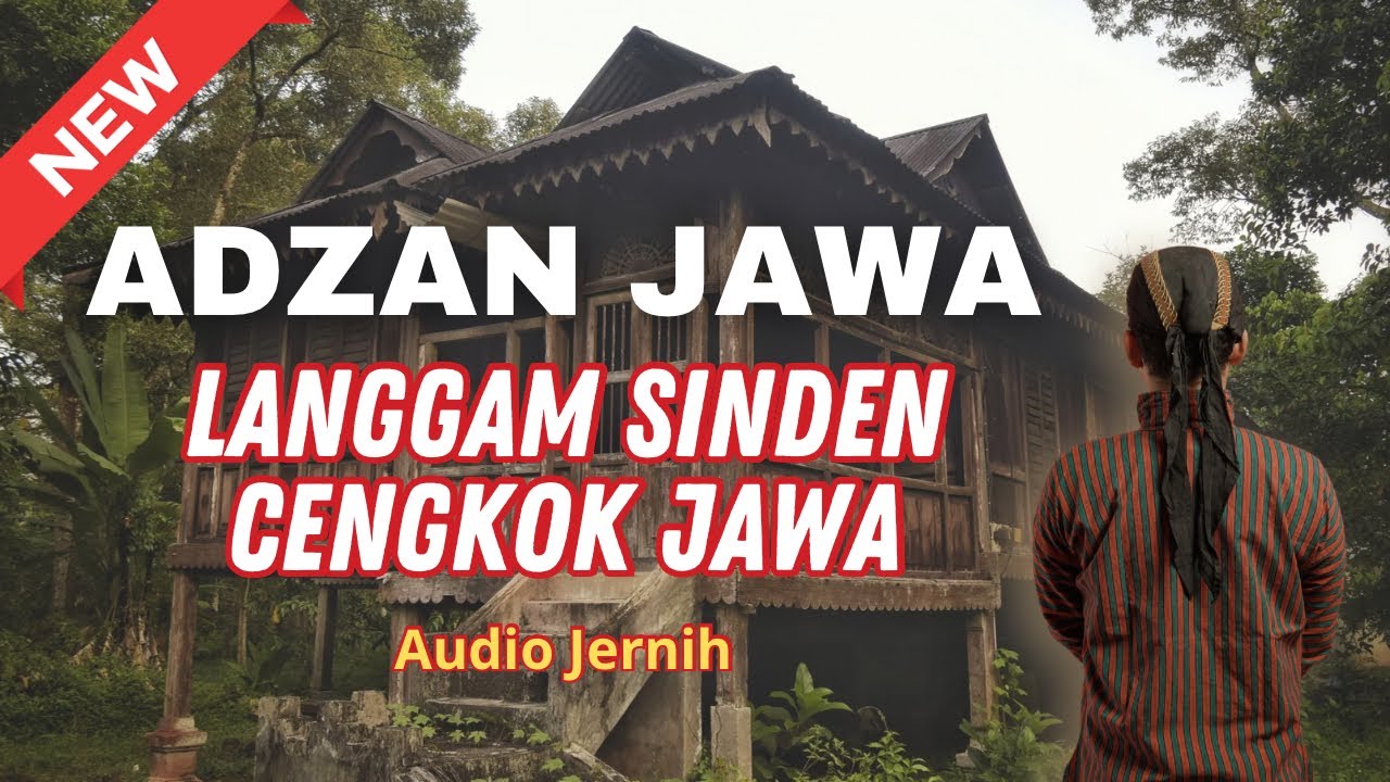 ADZAN LANGGAM JAWA Paling Merdu! CENGKOK SINDEN yang Bikin Merinding”
