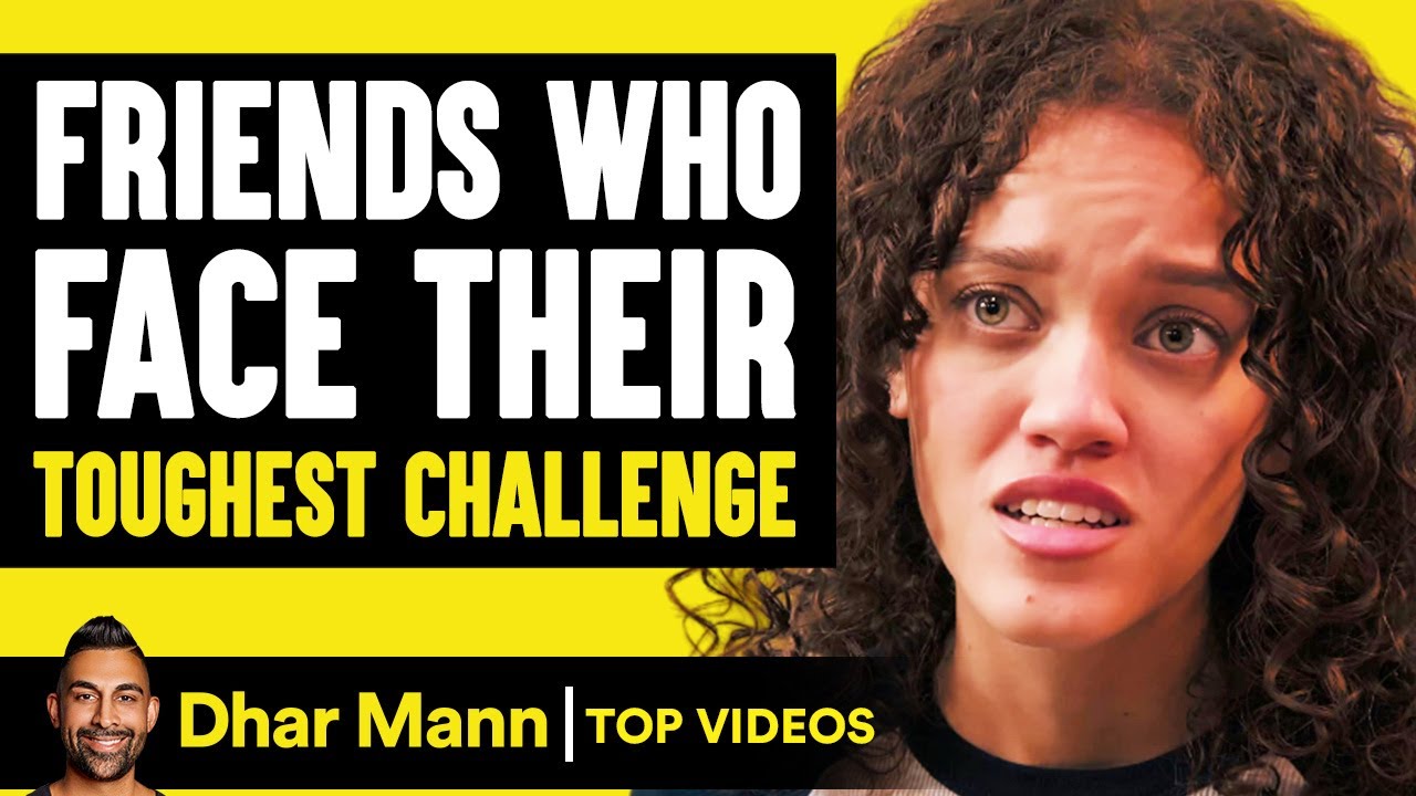 Friends Who Face Their Toughest Challenge | Dhar Mann