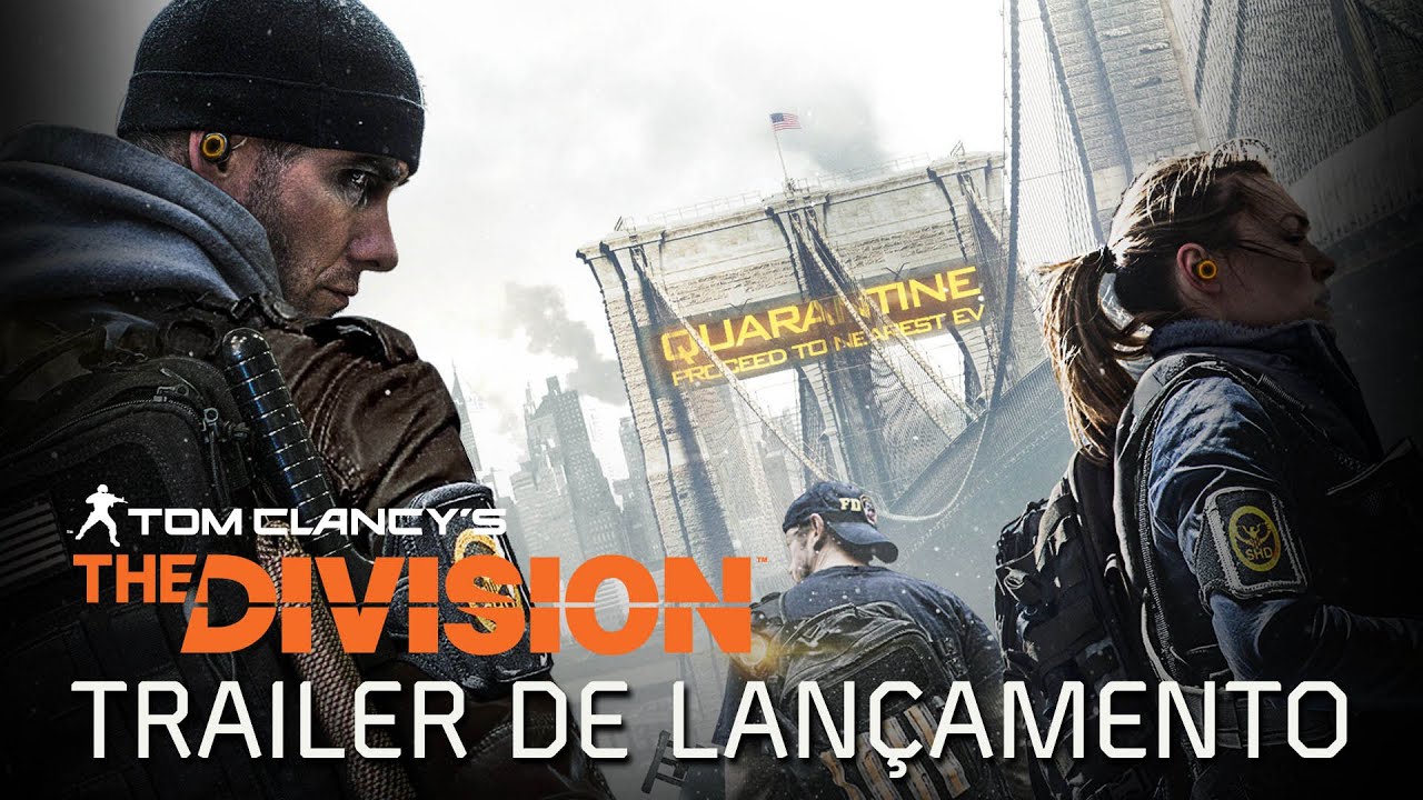 The Division - Trailer de Lan&ccedil;amento