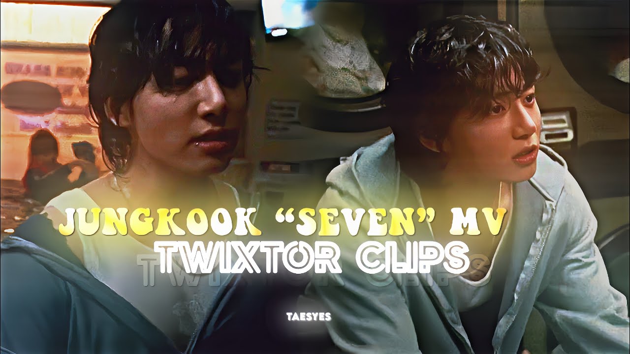 JUNGKOOK “SEVEN” MV TWIXTOR CLIPS FOR EDIT