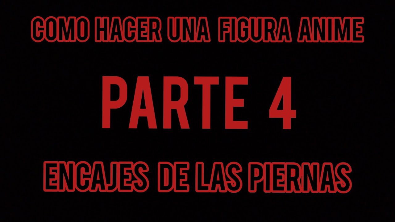 JUN-4 como hacer una figura anime encajes de las piernas