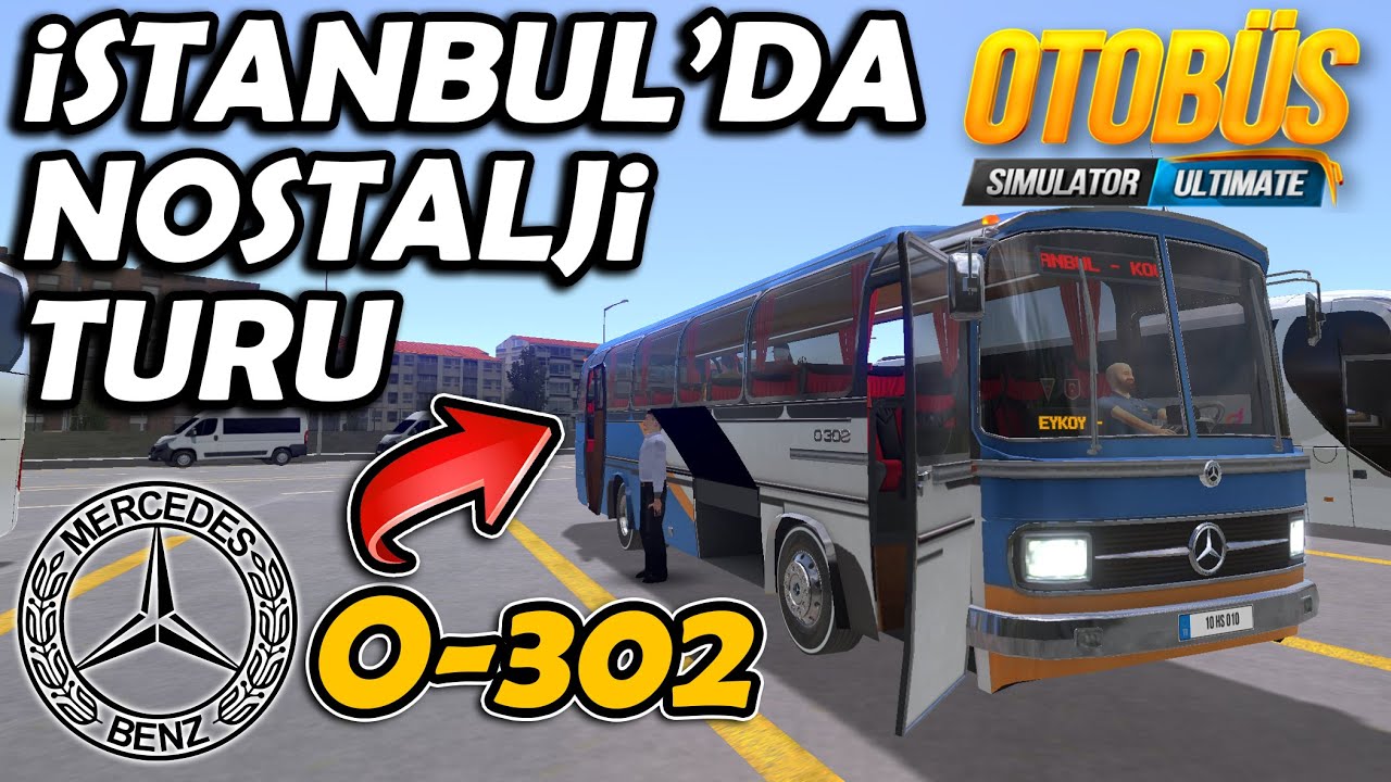 İSTANBUL'DA NOSTALJİ SEFERİ !! MERCEDES-BENZ O-302 | OTOBÜS SIMULATOR ULTIMATE !!