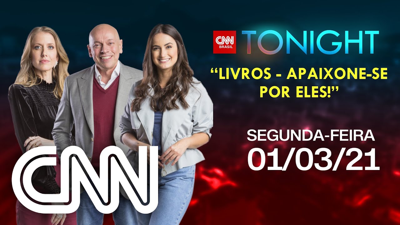 CNN TONIGHT: LIVROS: APAIXONE-SE POR ELES – 01/03/2021