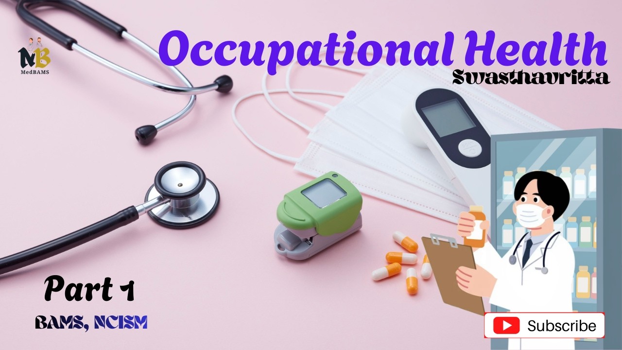 🎯 Occupational Health in Ayurveda (Swasthavritta) | Easy & Scoring Topic for BAMS| #ayurveda