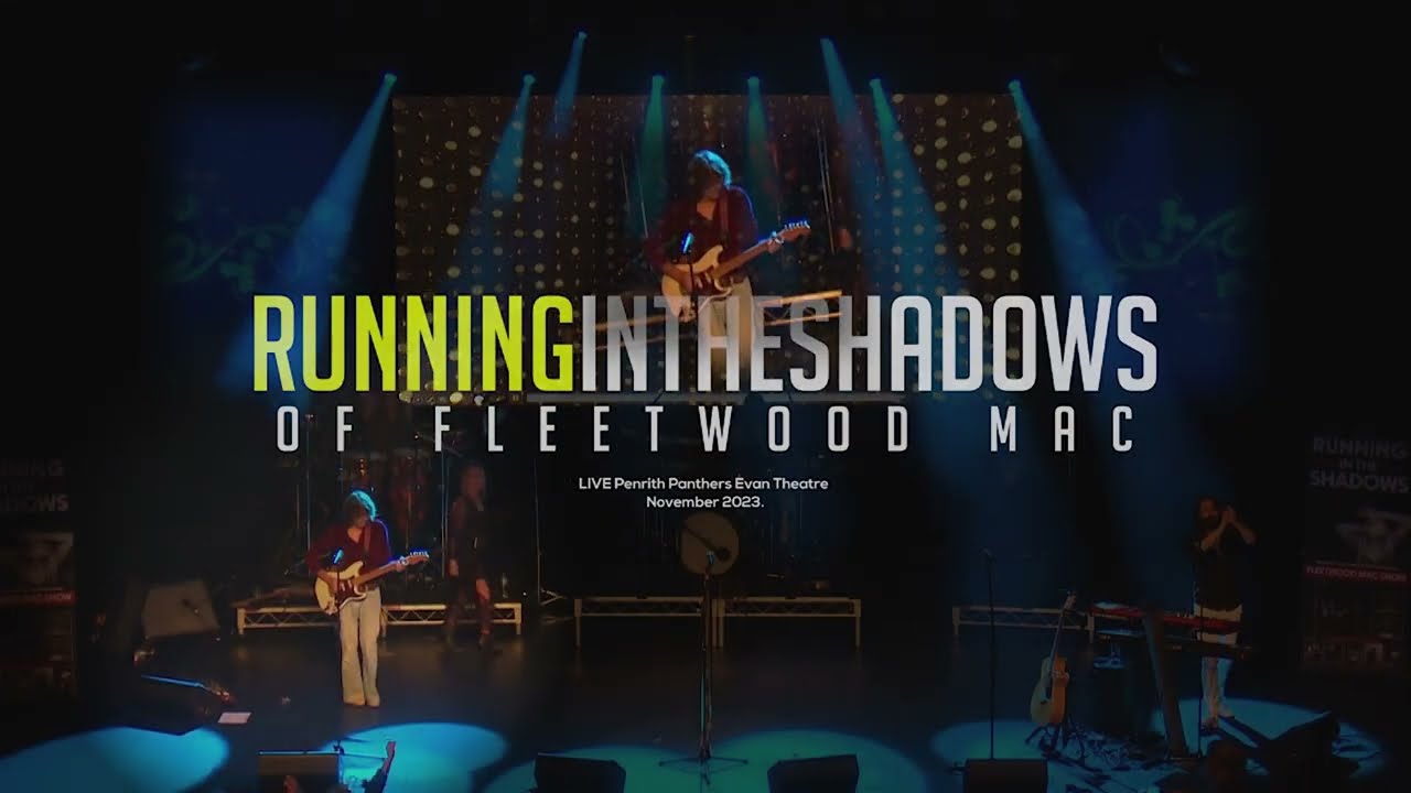 Running in the Shadows of Fleetwood Mac Live 23