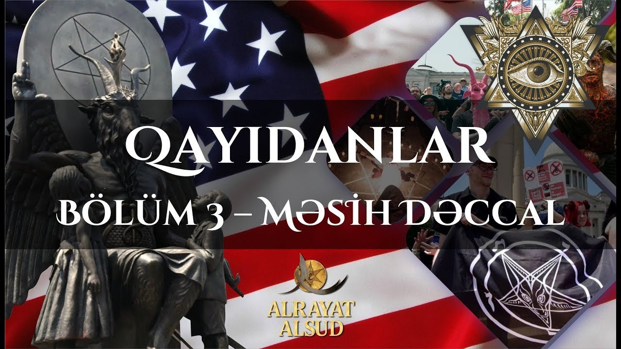 Qayıdanlar B&ouml;l&uuml;m 3 - Məsih Dəccal