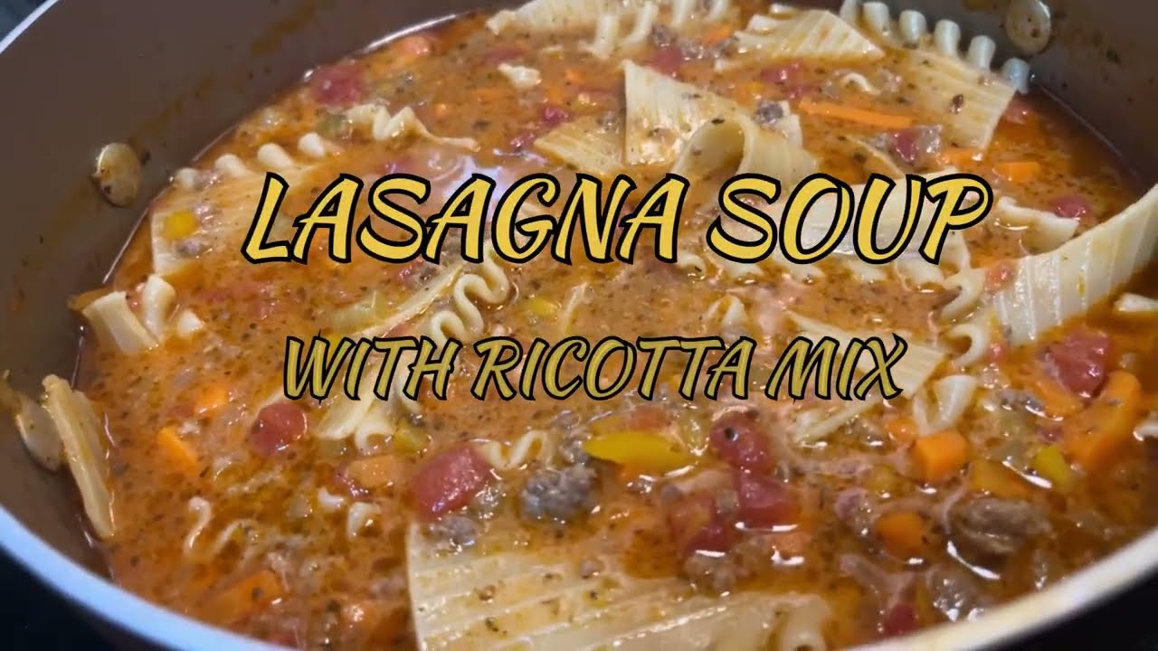 How to make easy and simple Lasagna soup 