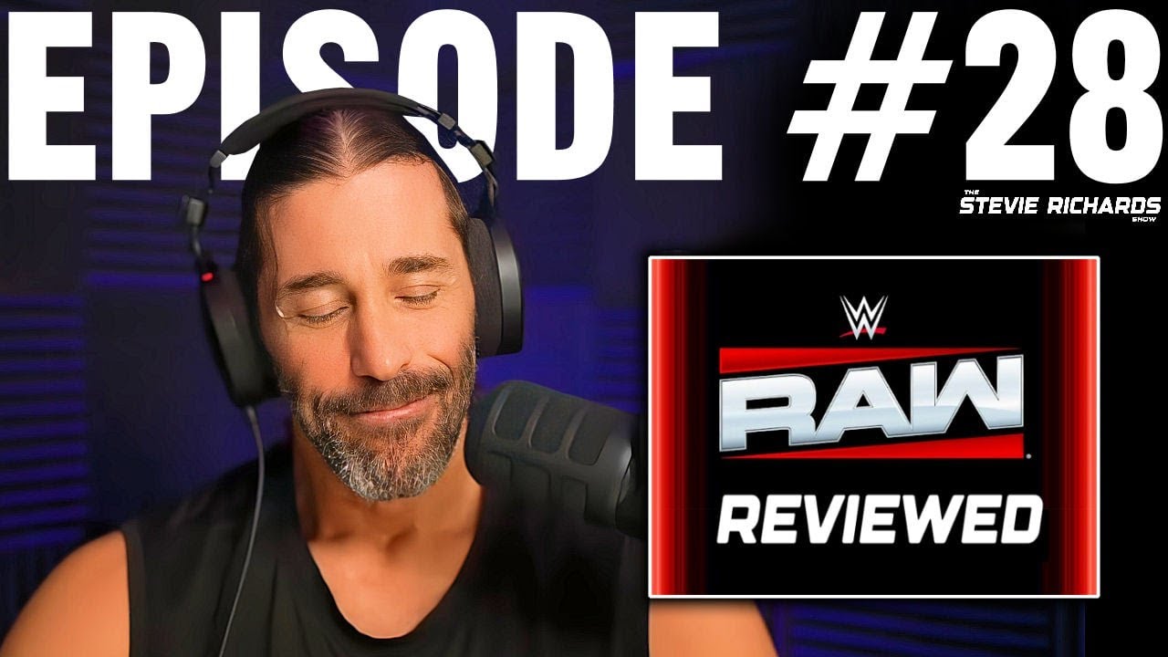 The Stevie Richards Show Episode 28 | WWE Raw on Netflix Reviewed