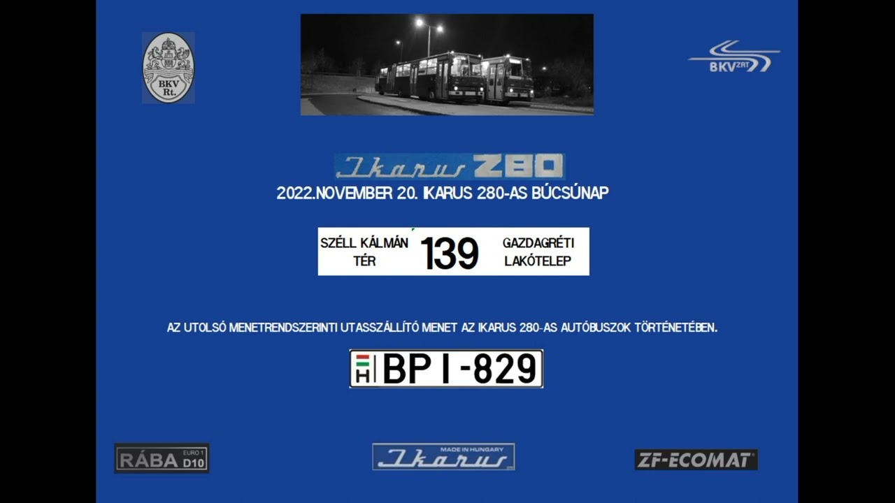 [SOUND] Budapest Bus Sound BPI-829 Ikarus 280 BKV 139-es viszonylat és az utolsó Garázsmenet