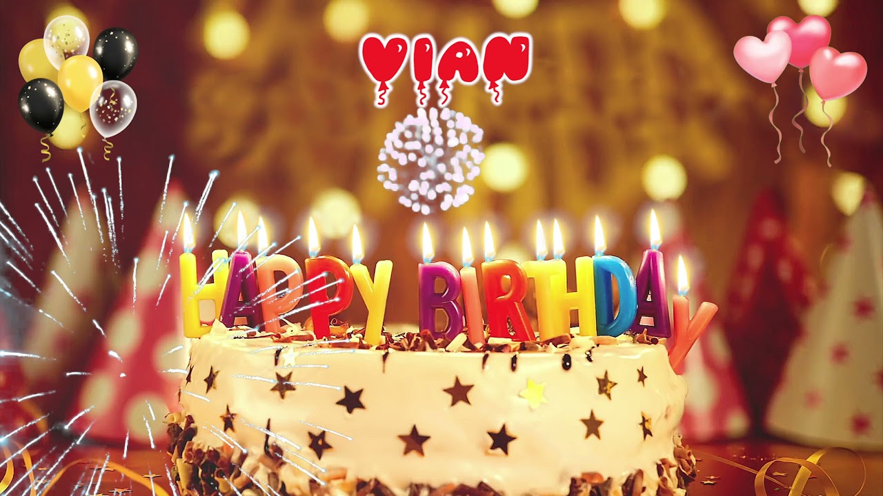 VIAN Happy Birthday Song – Happy Birthday to You