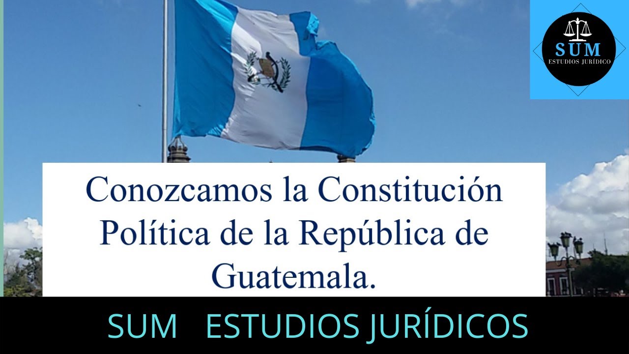 Constitución Política de la República de Guatemala