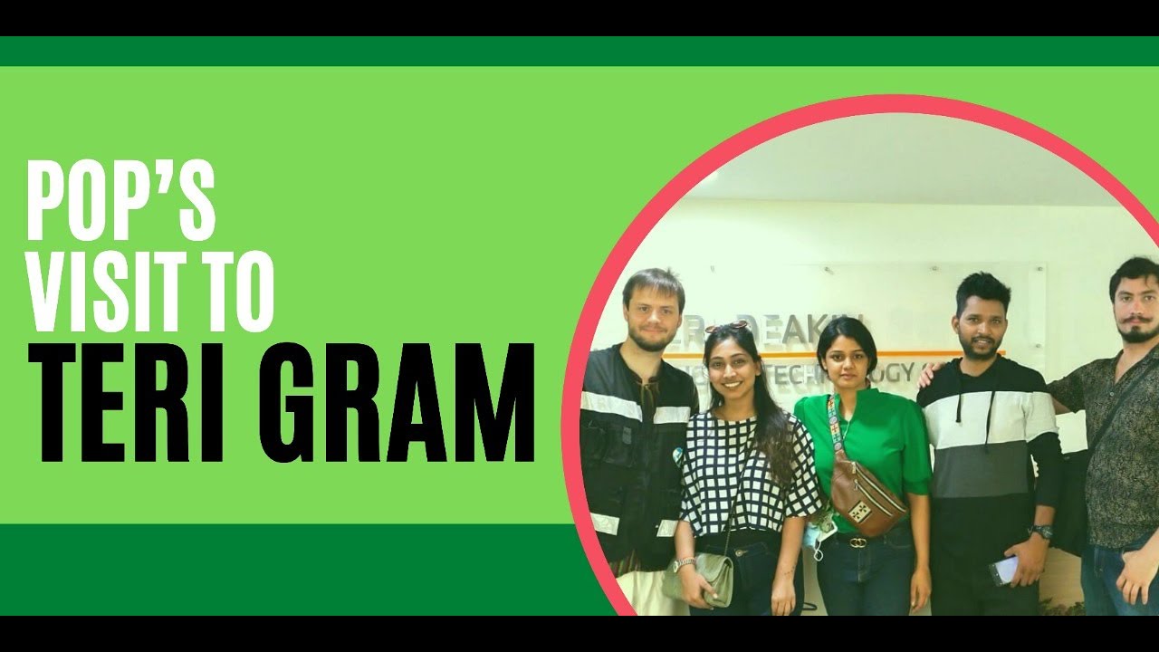 POP visits TERI Gram, India