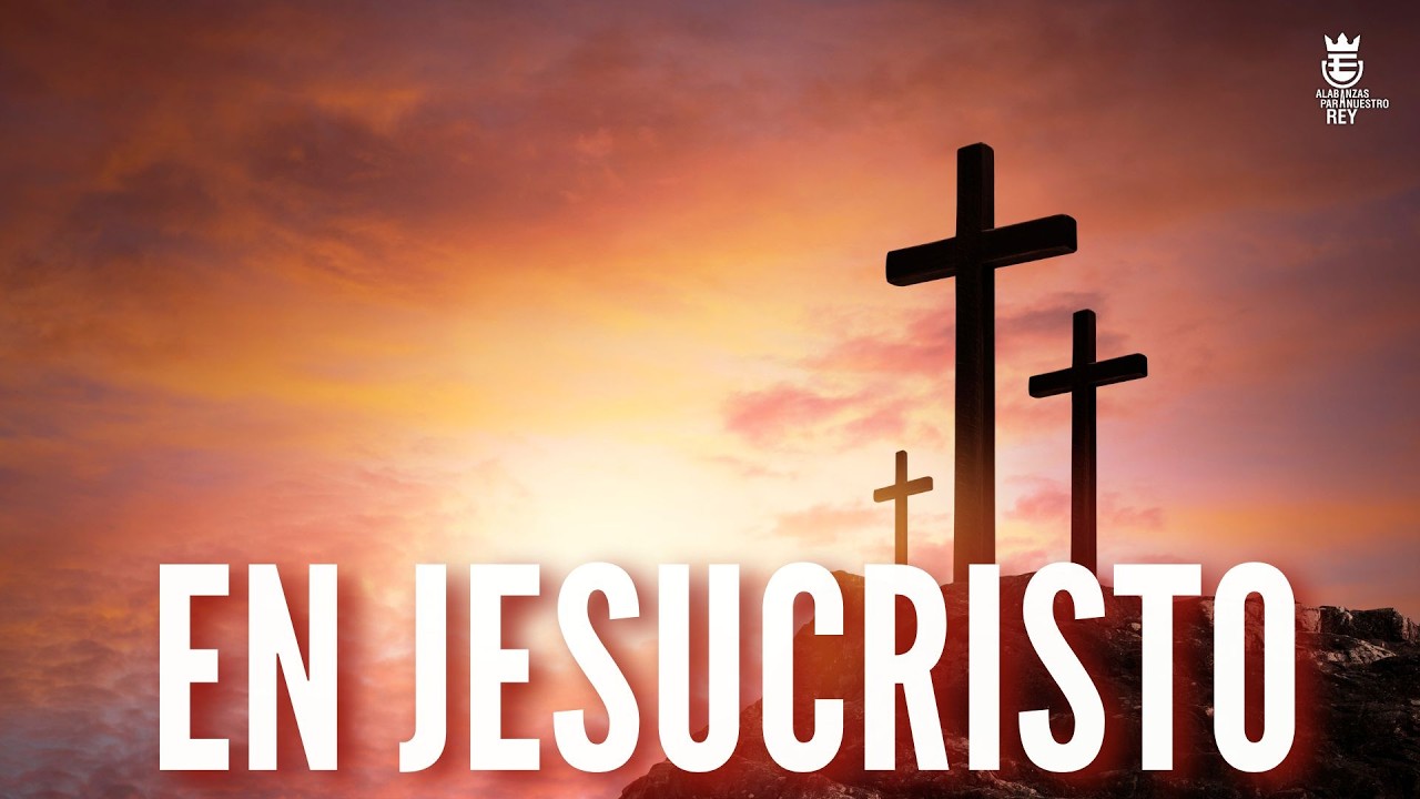 Himno que nos recuerda el Sacrificio de nuestro Salvador | EN JESUCRISTO