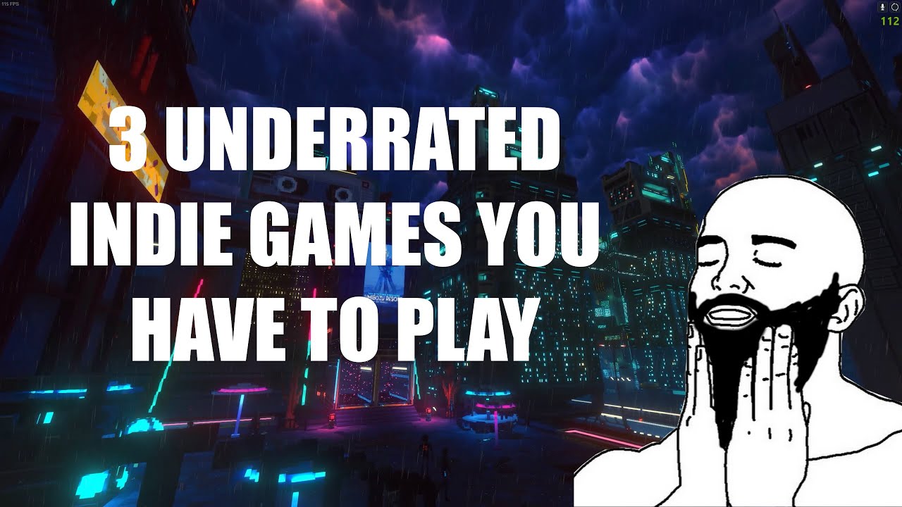 3 Underrated Indie Games You Have to Play