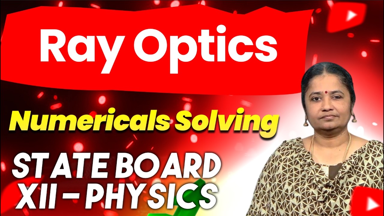 Learn Example Sums of RAY OPTICS of Class XII with Alameelu Mam || TAMIL STATE BOARD #class12physics