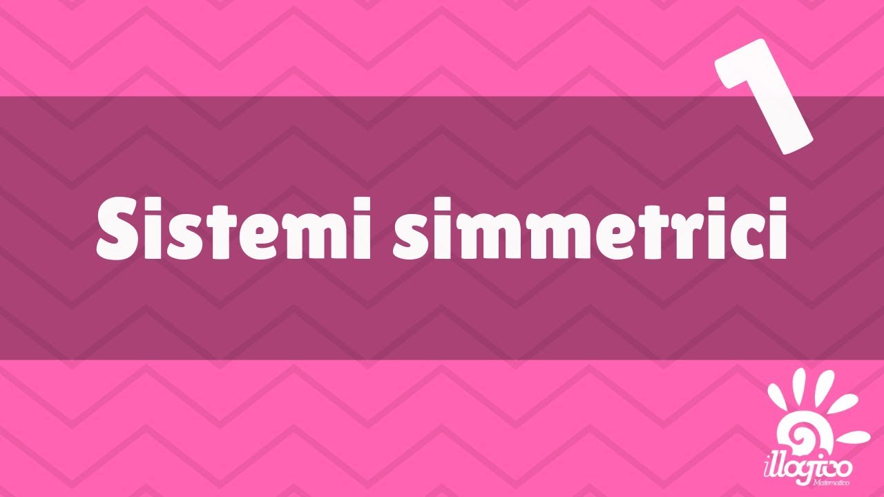 Sistemi simmetrici - 1