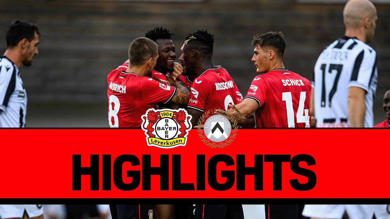2:1 – Tapsoba und Paulinho treffen | Bayer 04 Leverkusen 🆚 Udinese Calcio | Testspiel | Highlights