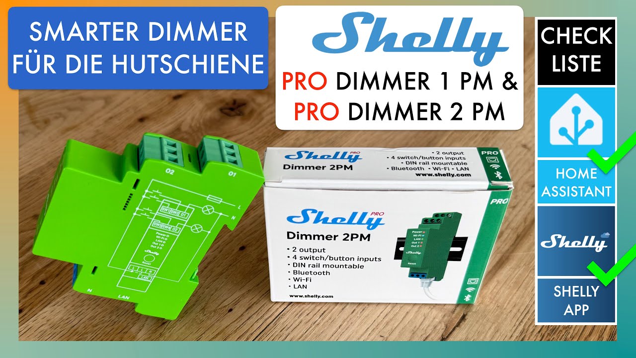 Shelly Pro Dimmer 1 PM & 2 PM Review - Einbinden in die Shelly App & Home Assistant - Anleitung